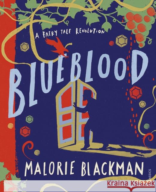 Blueblood: A Fairy Tale Revolution Malorie Blackman 9781784876418