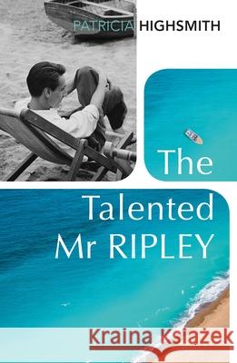 The Talented Mr Ripley Patricia Highsmith 9781784876760