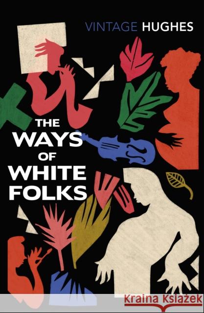 The Ways of White Folks Langston Hughes 9781784877415