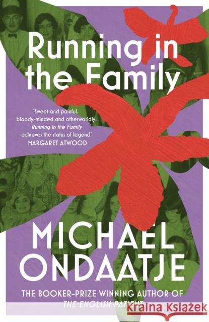 Running in the Family Michael Ondaatje 9781784877811