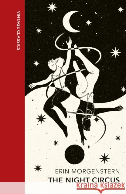 The Night Circus: Vintage Quarterbound Classics Erin Morgenstern 9781784879662