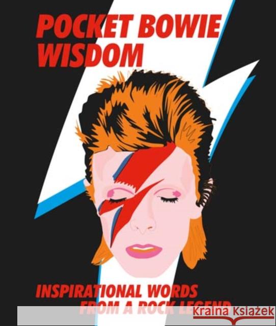 Pocket Bowie Wisdom: Witty Quotes and Wise Words From David Bowie Hardie Grant Books 9781784880729 Hardie Grant Books (UK)