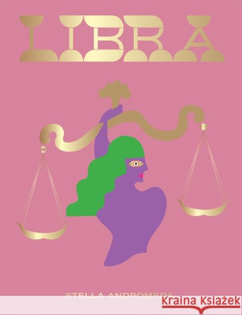 Libra Stella Andromeda 9781784882709 Hardie Grant Books (UK)