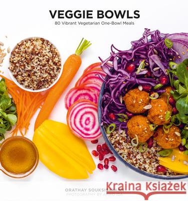 Veggie Bowls: 80 Vibrant Vegetarian One-Bowl Meals Orathay Souksisavanh 9781784887001 Hardie Grant Books (UK)