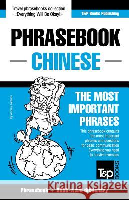 English-Chinese phrasebook and 3000-word topical vocabulary Andrey Taranov 9781784924263 T&p Books