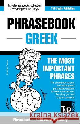 English-Greek phrasebook and 3000-word topical vocabulary Andrey Taranov 9781784924515 T&p Books