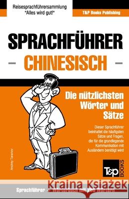 Sprachführer Deutsch-Chinesisch und Mini-Wörterbuch mit 250 Wörtern Andrey Taranov 9781784924645 T&p Books