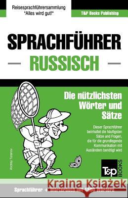 Sprachführer Deutsch-Russisch und Kompaktwörterbuch mit 1500 Wörtern Andrey Taranov 9781784924805 T&p Books