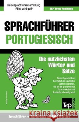 Sprachführer Deutsch-Portugiesisch und Kompaktwörterbuch mit 1500 Wörtern Andrey Taranov 9781784924843 T&p Books