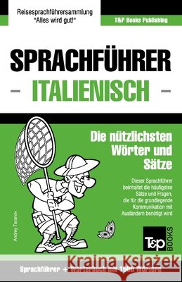 Sprachführer Deutsch-Italienisch und Kompaktwörterbuch mit 1500 Wörtern Andrey Taranov 9781784924867 T&p Books