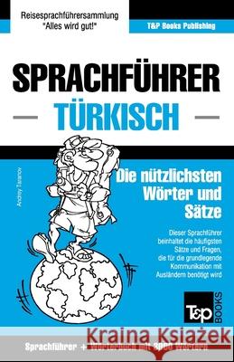 Sprachführer Deutsch-Türkisch und Thematischer Wortschatz mit 3000 Wörtern Andrey Taranov 9781784925123 T&p Books