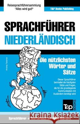 Sprachführer Deutsch-Niederländisch und Thematischer Wortschatz mit 3000 Wörtern Andrey Taranov 9781784925147 T&p Books