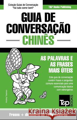Guia de Conversação Português-Chinês e dicionário conciso 1500 palavras Andrey Taranov 9781784925864 T&p Books