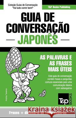 Guia de Conversação Português-Japonês e dicionário conciso 1500 palavras Andrey Taranov 9781784925871 T&p Books