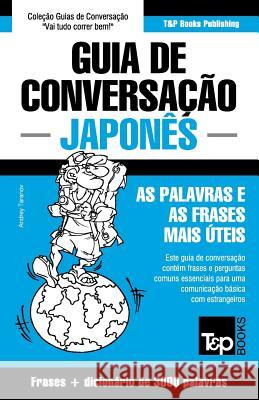 Guia de Conversação Português-Japonês e vocabulário temático 3000 palavras Andrey Taranov 9781784926045 T&p Books