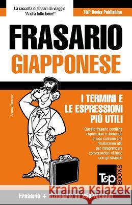 Frasario Italiano-Giapponese e mini dizionario da 250 vocaboli Taranov, Andrey 9781784926731 T&p Books