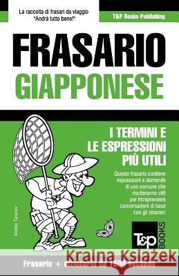 Frasario Italiano-Giapponese e dizionario ridotto da 1500 vocaboli Andrey Taranov 9781784926908 T&p Books