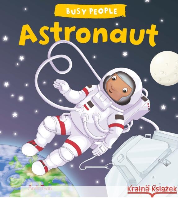 Busy People: Astronaut George, Lucy M. 9781784938345