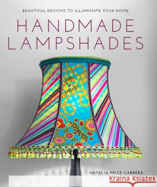 Handmade Lampshades Price-Cabrera Natalia 9781784940690 GUILD OF MASTER CRAFTSMEN