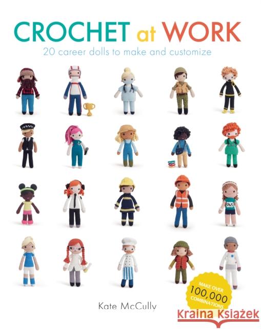 Crochet at Work K. McCully 9781784946142 GMC Publications