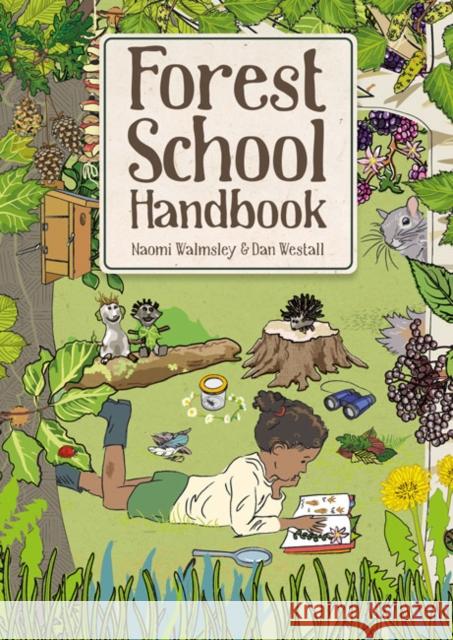 Forest School Handbook Dan Westall 9781784946654 GMC Publications