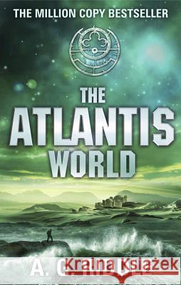 The Atlantis World A G Riddle 9781784970130 Head Of Zeus