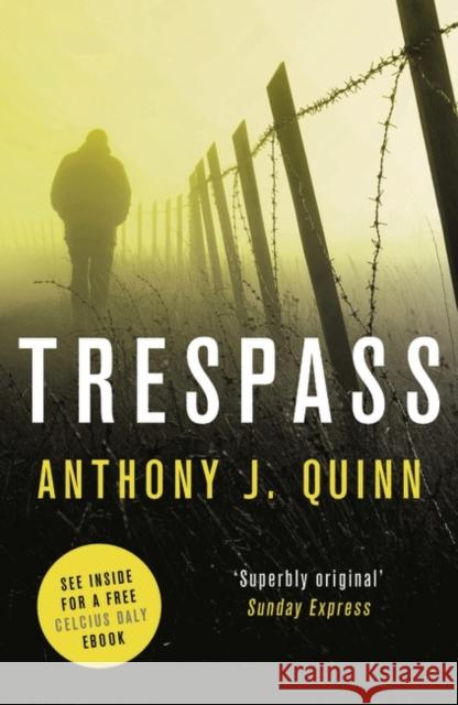 Trespass Anthony J. Quinn 9781784971298