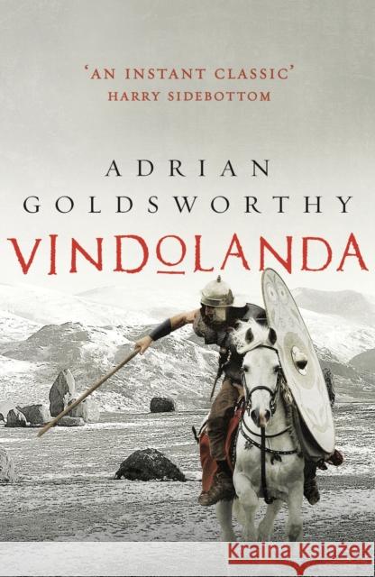 Vindolanda Adrian Goldsworthy 9781784974701