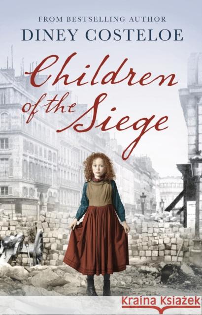 Children of the Siege Diney Costeloe 9781784976224 Bloomsbury Publishing PLC