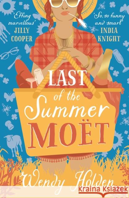 Last of the Summer Moet Wendy Holden 9781784977603