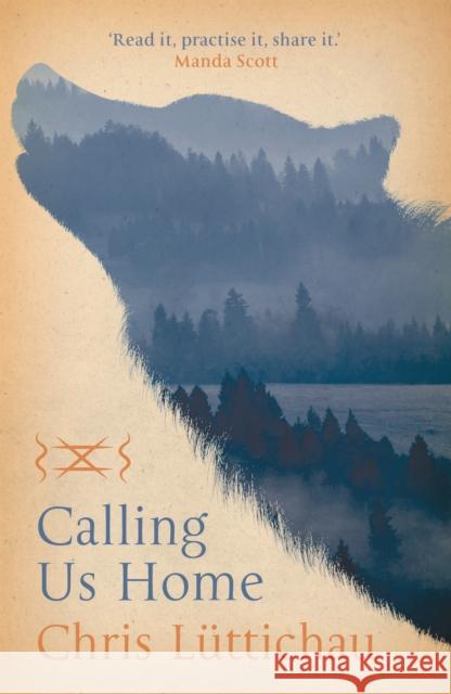 Calling Us Home Luttichau, Chris 9781784979775 Bloomsbury Publishing PLC