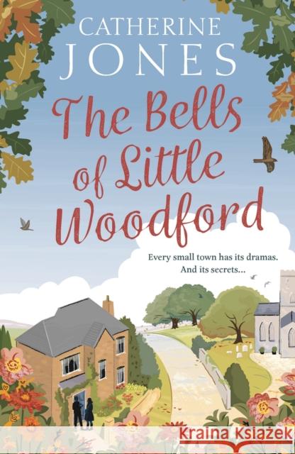 The Bells of Little Woodford Catherine Jones 9781784979836 Bloomsbury Publishing PLC