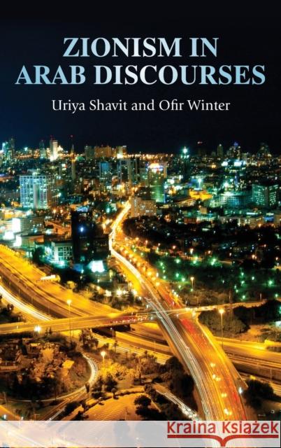 Zionism in Arab discourses Shavit, Uriya 9781784992972 Manchester University Press