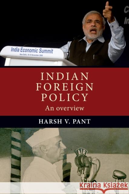 Indian foreign policy: An overview Pant, Harsh 9781784993368 Manchester University Press