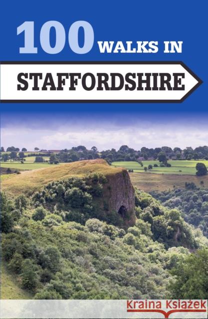 100 Walks in Staffordshire Crowood Press UK 9781785003479