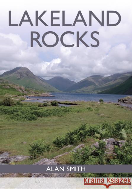 Lakeland Rocks Alan Smith 9781785006517