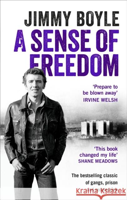A Sense of Freedom Jimmy Boyle 9781785033032 Ebury Publishing