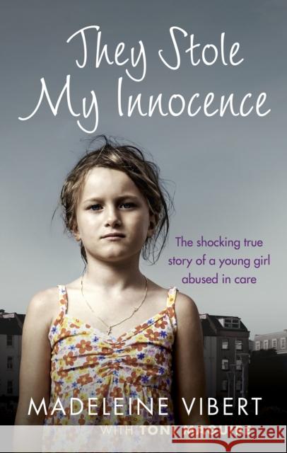 They Stole My Innocence Madeleine Vibert 9781785033513