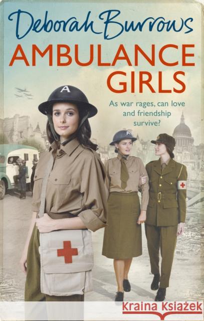 Ambulance Girls Burrows, Deborah 9781785034619