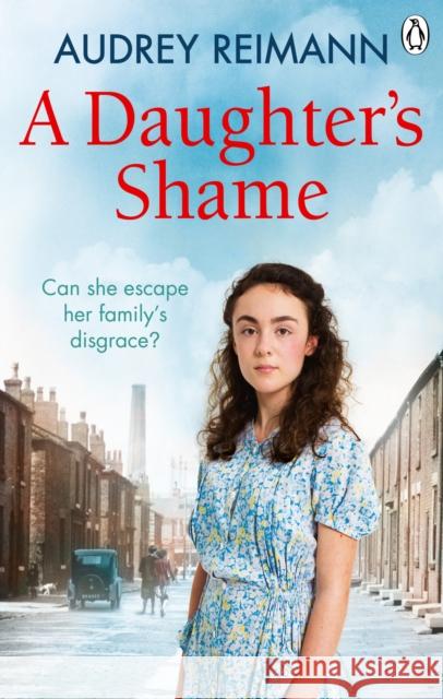 A Daughter's Shame Audrey Reimann 9781785034886