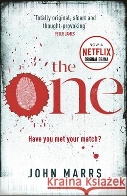 The One: Now a major Netflix series! John Marrs 9781785035623