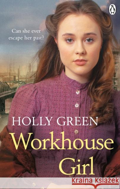 Workhouse Girl Green, Holly 9781785035654