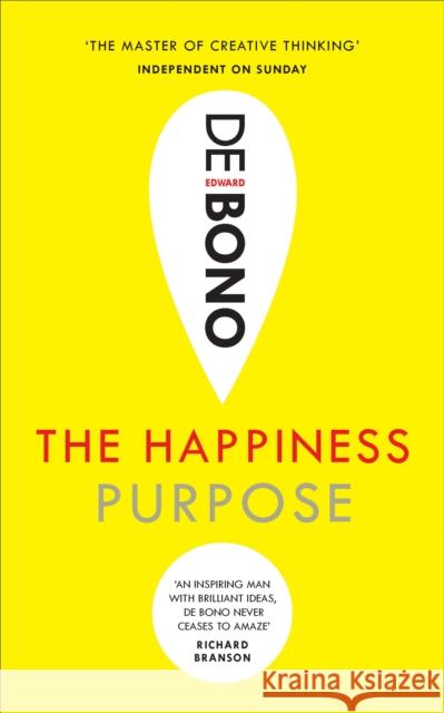 The Happiness Purpose Edward D 9781785040870