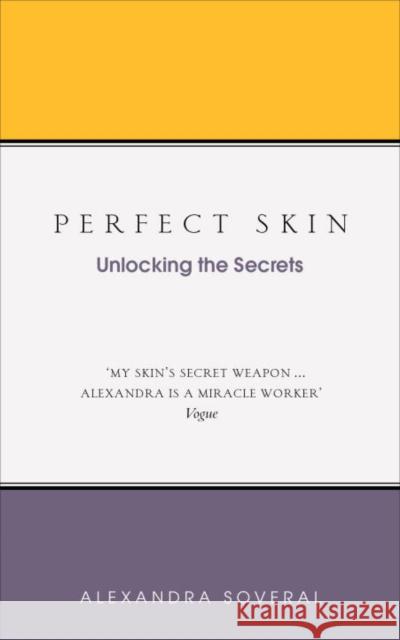Perfect Skin Alexandra Soveral 9781785041549 