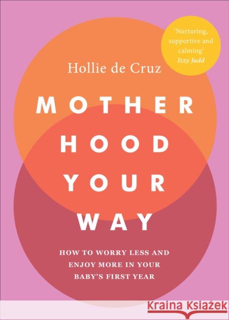 Motherhood Your Way Hollie d 9781785043147