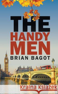 The Handymen Brian Bagot 9781785074240 New Generation Publishing