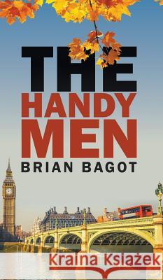 The Handymen Brian Bagot 9781785074257 New Generation Publishing