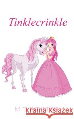 Tinklecrinkle M. T. Boulton 9781785075681