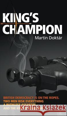 King's Champion Martin Doktár 9781785076435 New Generation Publishing