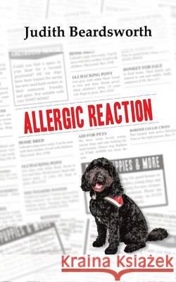 Allergic Reaction Judith Beardsworth 9781785077166